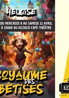 H�lo�se au Royaume des b�tises