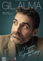 Gil Alma | Spectacle en rodage