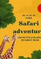 Les Petits Ateliers : Safari Adventure