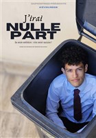 Kevin Reeb dans J'irai nulle part