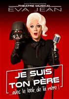 Eva Jean : Je suis ton pre... avec le look de ta mre !