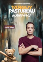 Tanguy Pastureau dans Un monde hostile pour un coeur tendre