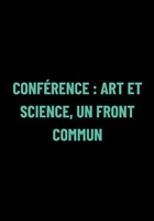 Art et science, un front commun
