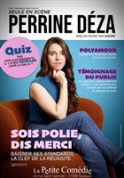 Perrine Dza dans Sois polie, dis merci