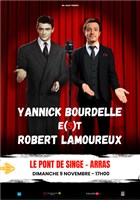 Yannick Bourdelle e(s)t Robert Lamoureux
