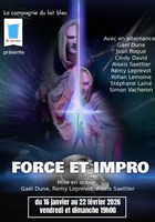 Force et impro