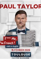 Paul Taylor dans F*** me, I'm French !