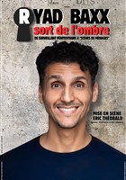 Ryad Baxx sort de l'ombre