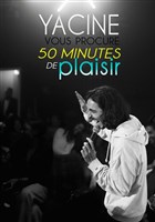 Yacine Rharbaoui dans 50 minutes de plaisir