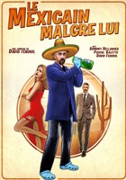 Le Mexicain malgr lui