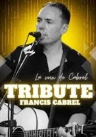 La voix de Cabrel : Tribute Cabrel