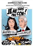Je ne suis pas con !