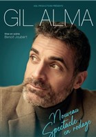 Gil Alma | Spectacle en rodage