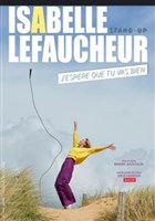 Isabelle Lefaucheur dans J'esp�re que tu vas bien