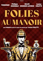 Folies au Manoir