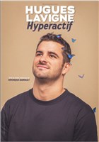 Hugues Lavigne dans Hyperactif