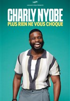 Charly Nyobe dans Plus rien ne vous choque