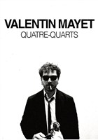 Valentin Mayet dans Quatre-quarts