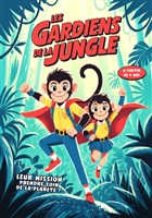 Les gardiens de la jungle