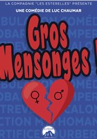 Gros mensonges !