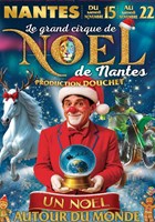 Le grand cirque de Nol de Nantes