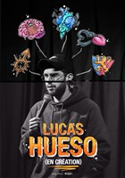 Lucas Hueso | En cr�ation