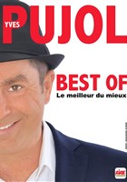 Yves Pujol dans Best of, le meilleur du mieux