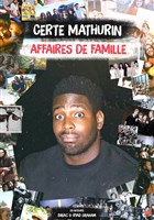 Certe Mathurin dans Affaires de famille
