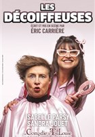 Les dcoiffeuses