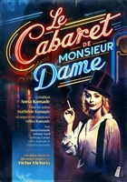 Le Cabaret de Monsieur Dame
