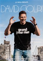 David Golri dans Grand pour rien