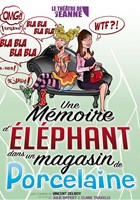 Une m�moire d'�l�phant (dans un magasin de porcelaine)