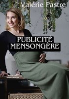 Valrie Pastre dans Publicit Mensongre