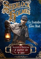 Sherlock Holmes et les Irrguliers de Baker Street