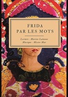 Frida par les mots