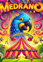 Cirque Medrano : La Lgende de l'Oiseau Bleu