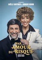 Par amour du risque