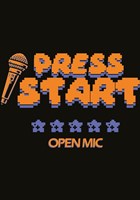 Press'Start Open Mic