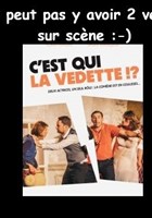 C'est qui la vedette ?