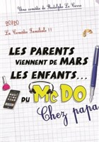 Les parents viennent de Mars, les enfants du McDo ! Chez papa