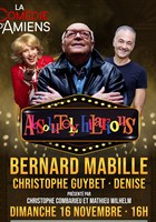 Absolutely Hilarious avec Bernard Mabille