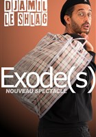 Djamil le Shlag dans Exode(s)