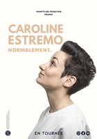 Caroline Estremo dans Enfin, normalement