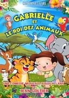 Gabrielle et le roi des animaux
