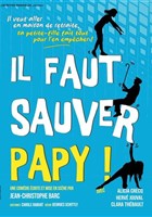 Il faut sauver Papy !