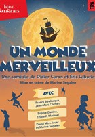 Un monde merveilleux