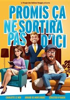 Promis �a ne sortira pas d'ici
