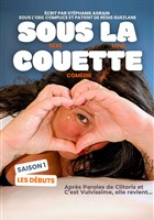 St�phanie Agrain dans Sous La Couette