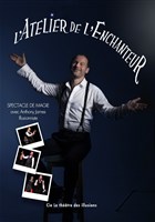 Anthony James dans L'Atelier de l'enchanteur