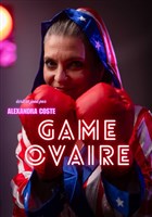 Alexandra Coste dans Game Ovaire